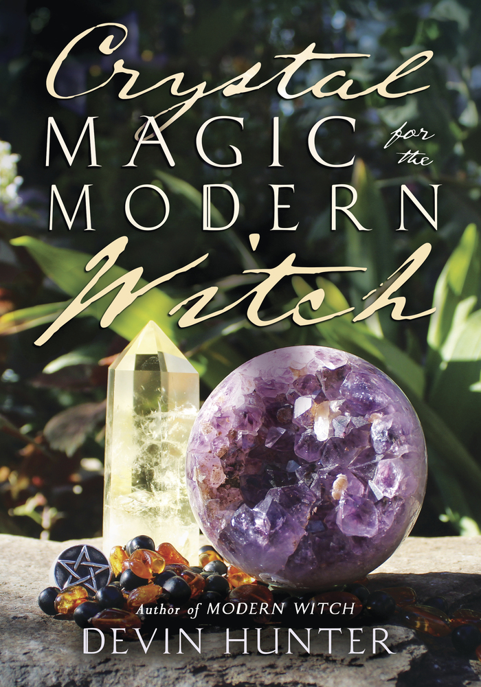 Crystal Magic for the Modern Witch by Devin Hunter. Get your signed copy here!