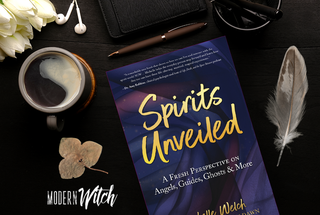 Spirits Unveiled, Michelle Welch, Llewellyn Books